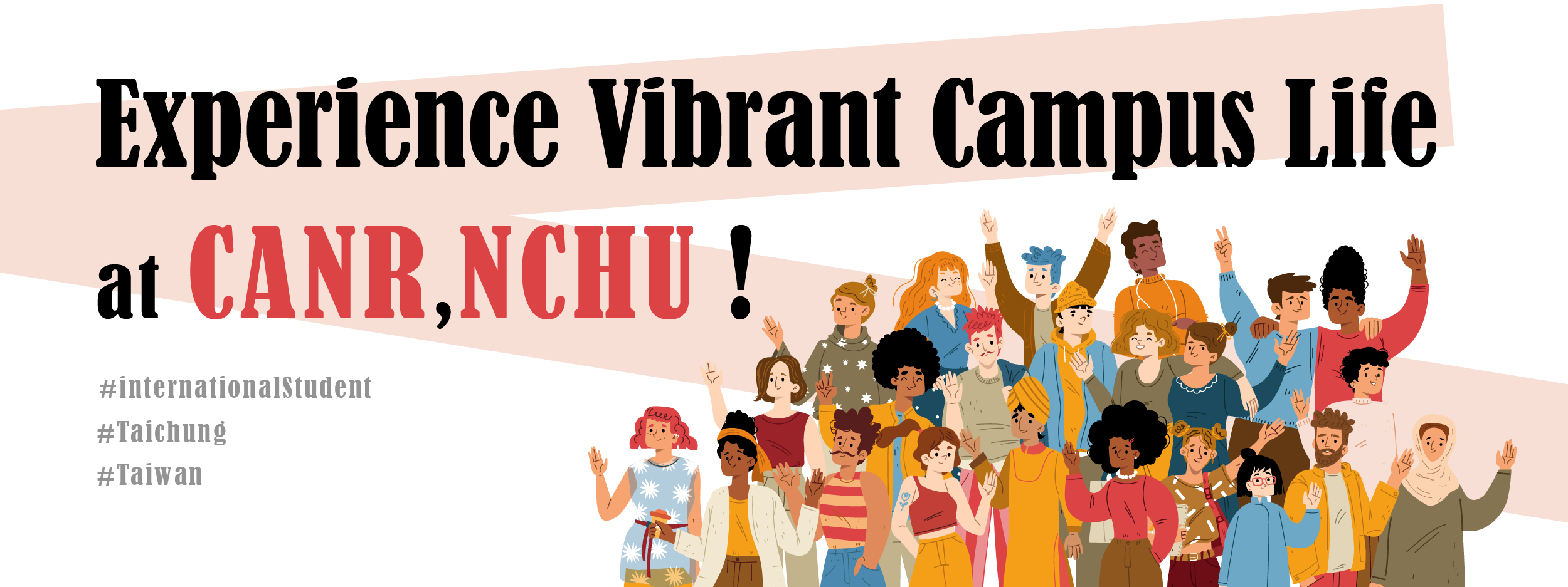 Experience Vibrant Campus Life at CANR,NCHU!Unlock Your Potential Abroad!